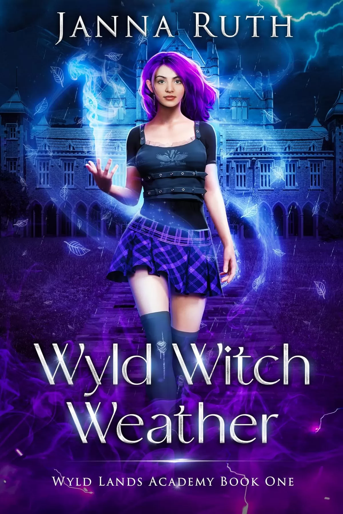 Wyld Witch Weather (Wyld Lands Academy #1) by Janna Ruth