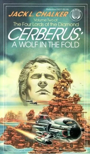 Cerberus: A Wolf in the Fold (The Four Lords of the Diamond #2) by Jack L. Chalker