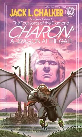 Charon: A Dragon at the Gate (The Four Lords of the Diamond #3) by Jack L. Chalker