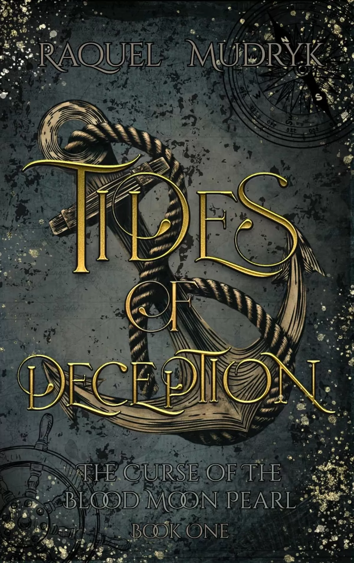 Tides of Deception (The Curse of The Blood Moon Pearl #1) by Raquel Mudryk