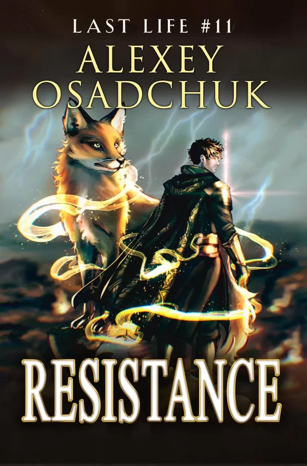 Resistance (Last Life #11) by Alexey Osadchuk