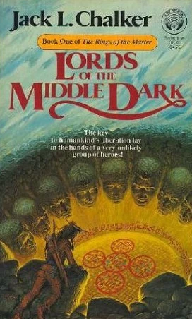 Lords of the Middle Dark (The Rings of the Master #1) by Jack L. Chalker