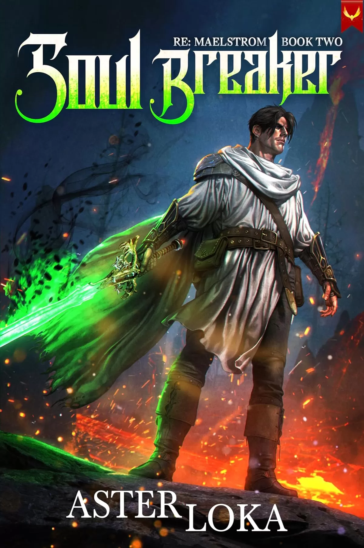 Soul Breaker: A LitRPG Adventure (RE: Maelstrom #2) by Aster Loka