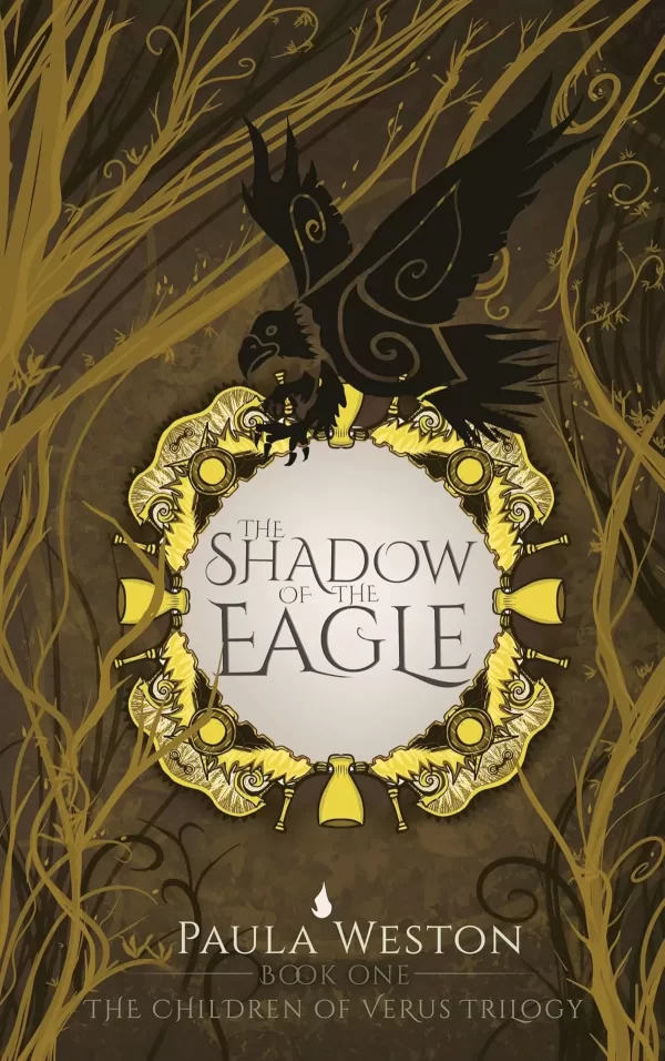 The Shadow of the Eagle (The Children of Verus #1) by Paula Weston