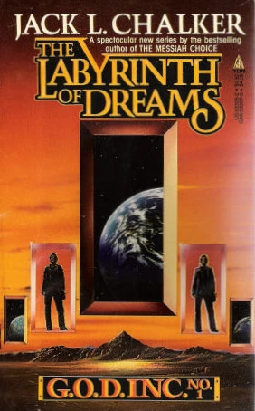 The Labyrinth of Dreams (G.O.D. Inc #1) by Jack L. Chalker