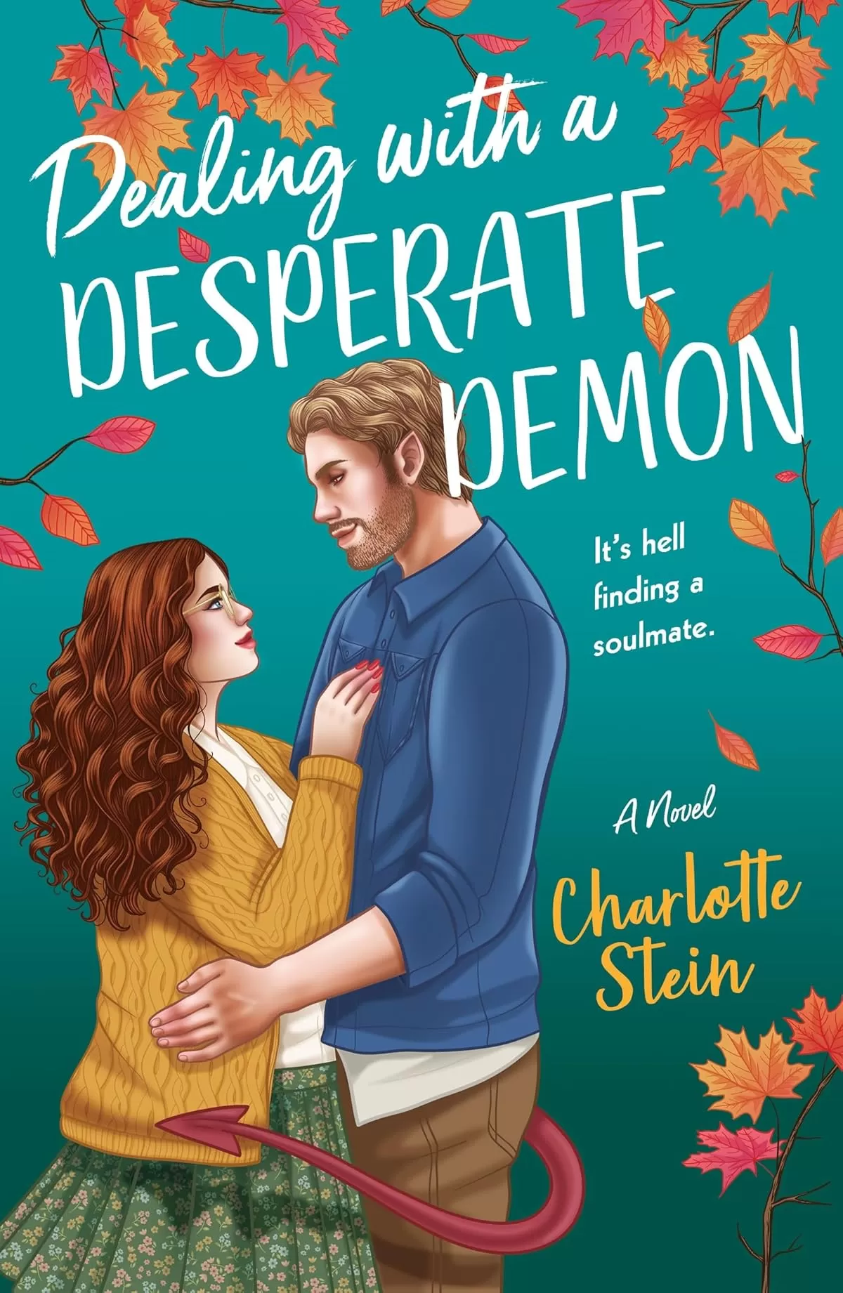 Dealing with a Desperate Demon: A Novel (The Sanctuary for Supernatural Creatures #2) by Charlotte Stein