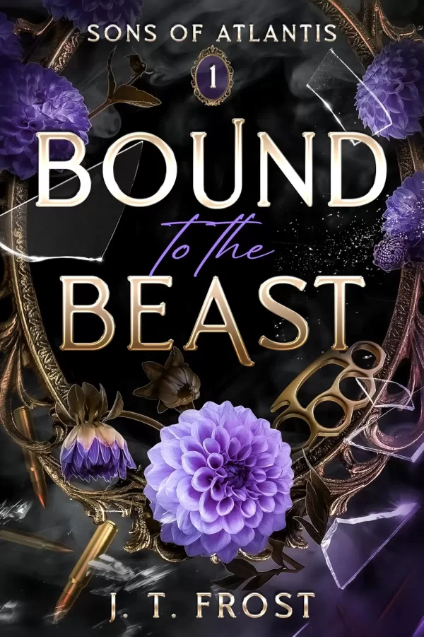 Bound to the Beast (Sons of Atlantis #1) by J. T. Frost