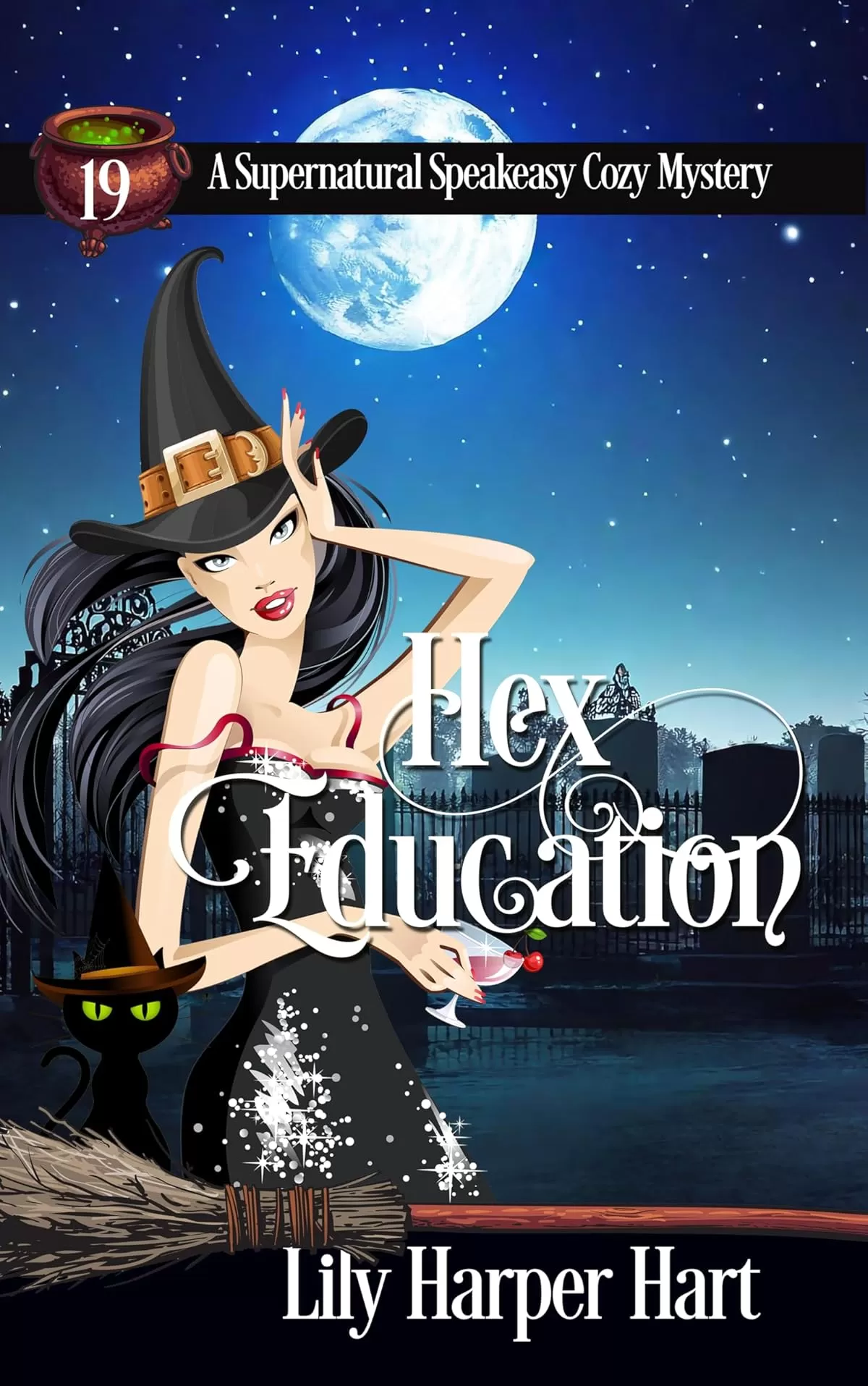 Hex Education (A Supernatural Speakeasy Cozy Mystery #19) by Lily Harper Hart