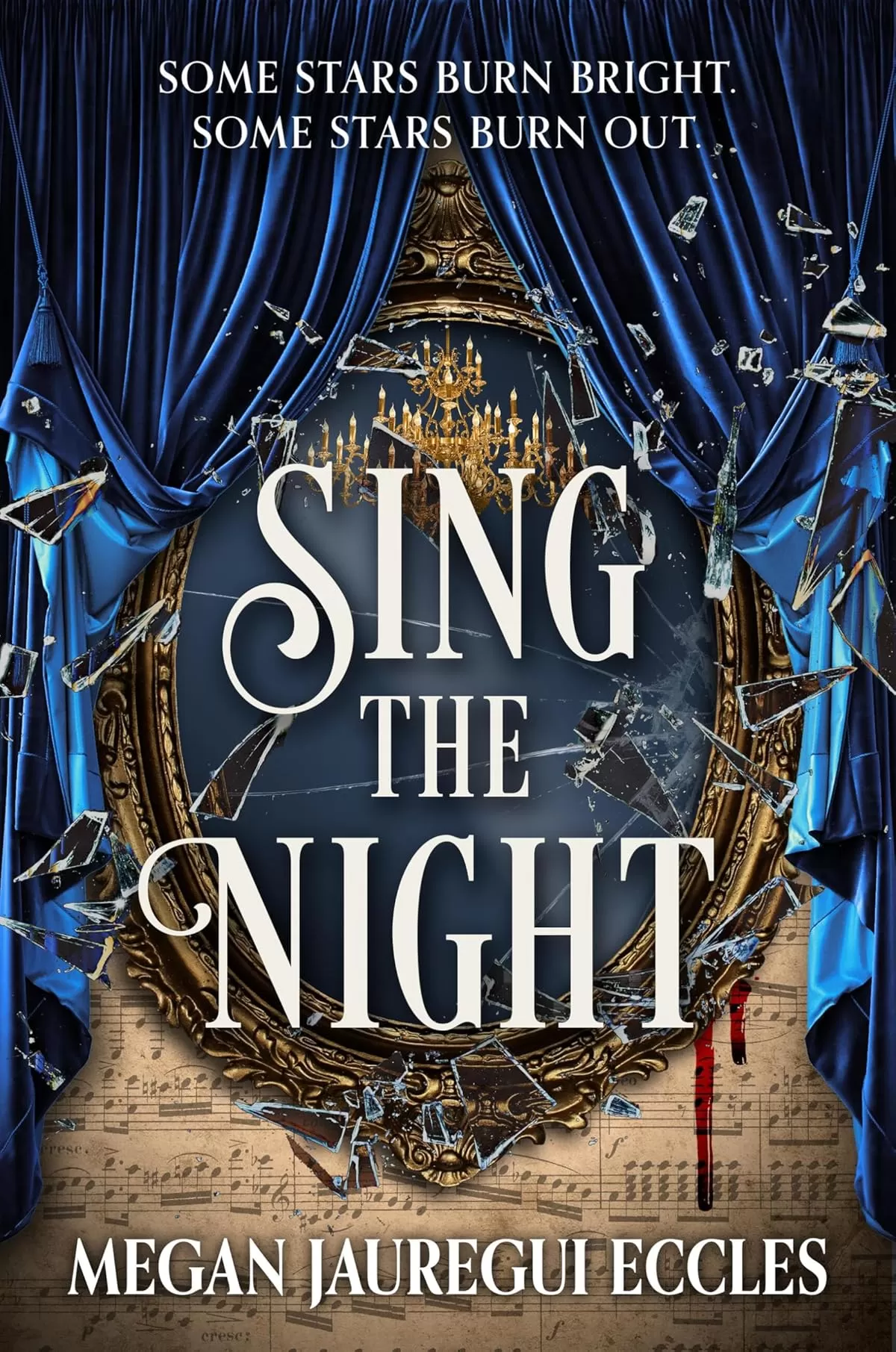Sing the Night (Opera Magique #1) by Megan Jauregui Eccles