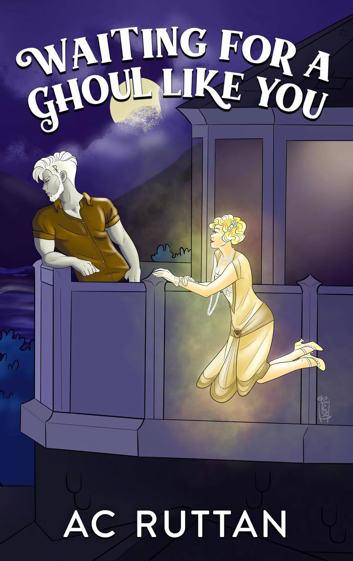 Waiting for a Ghoul Like You (Harmony Glen) by AC Ruttan
