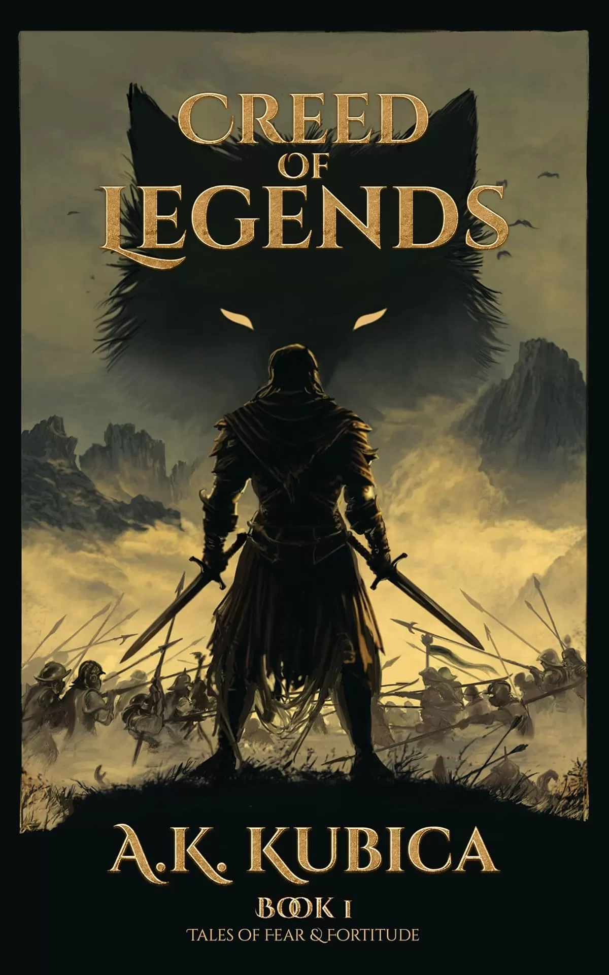 Creed of Legends: A Political Fantasy Epic (Fear & Fortitude #1) by A.K. Kubica