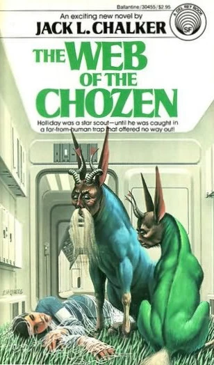 The Web of the Chozen by Jack L. Chalker