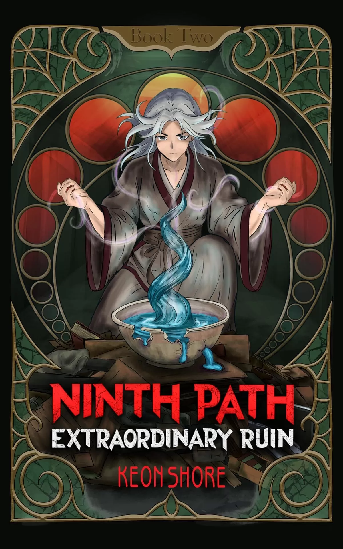 Extraordinary Ruin (Ninth Path #2) by Keon Shore