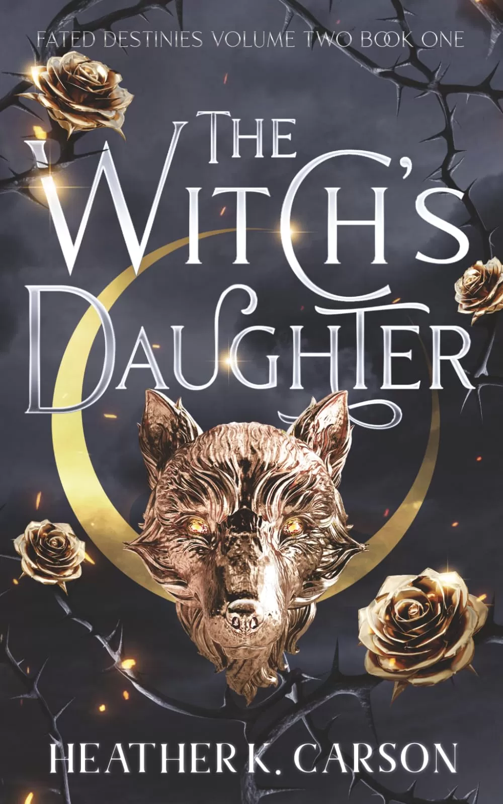 The Witch's Daughter (Fated Destinies II #2) by Heather K. Carson