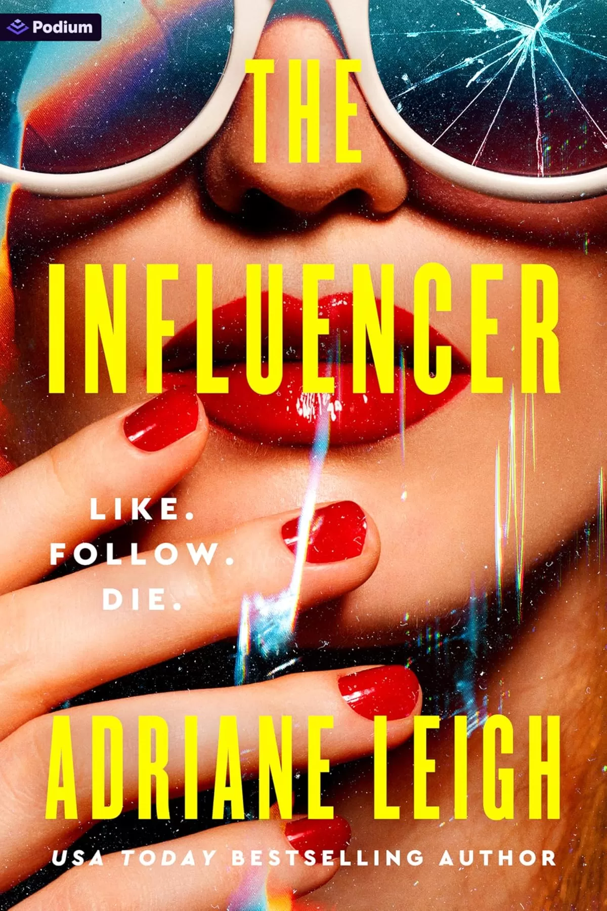 The Influencer (The Influencer Series #1) by Adriane Leigh