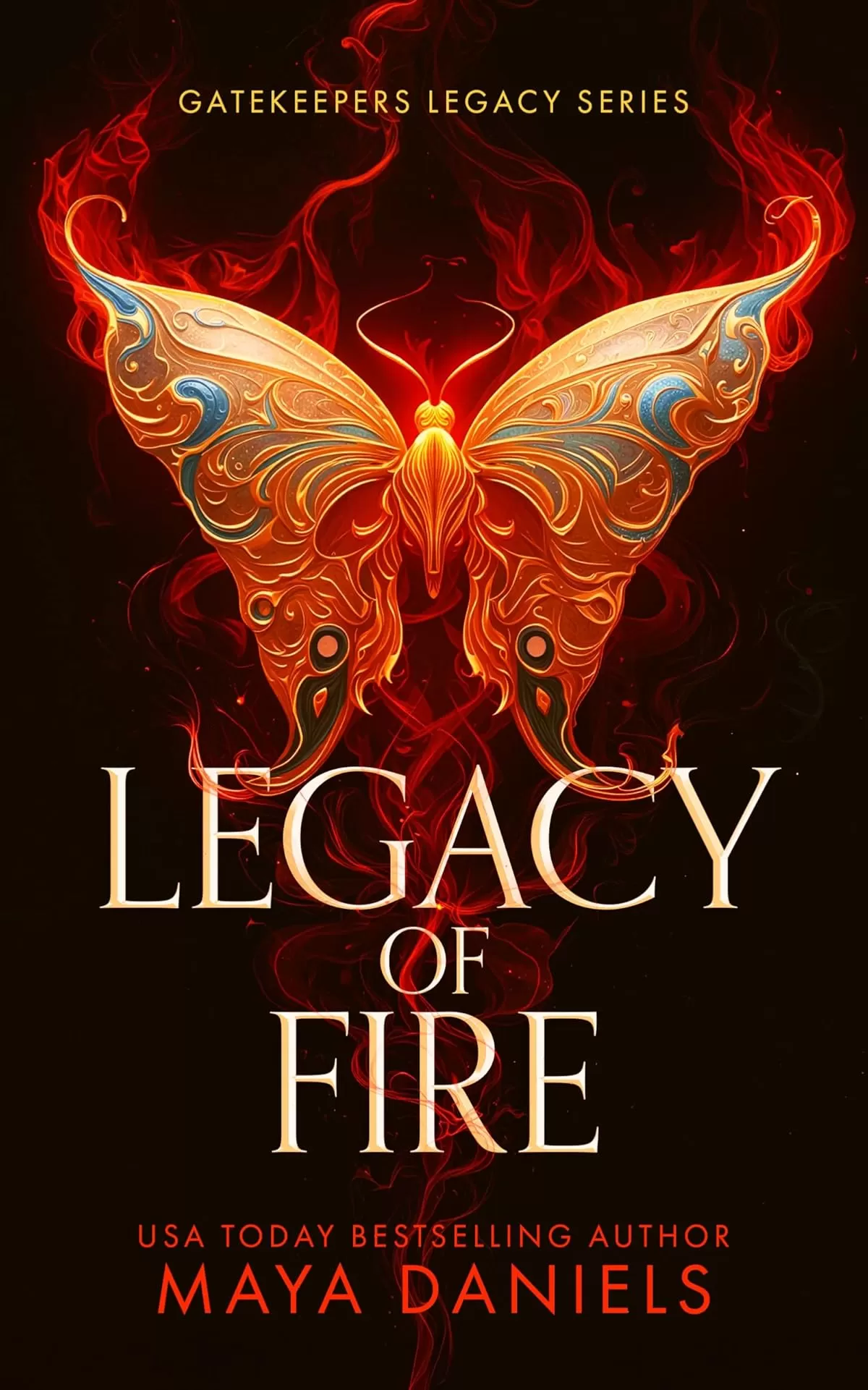 Legacy of Fire (Gatekeeper's Legacy #2) by Maya Daniels