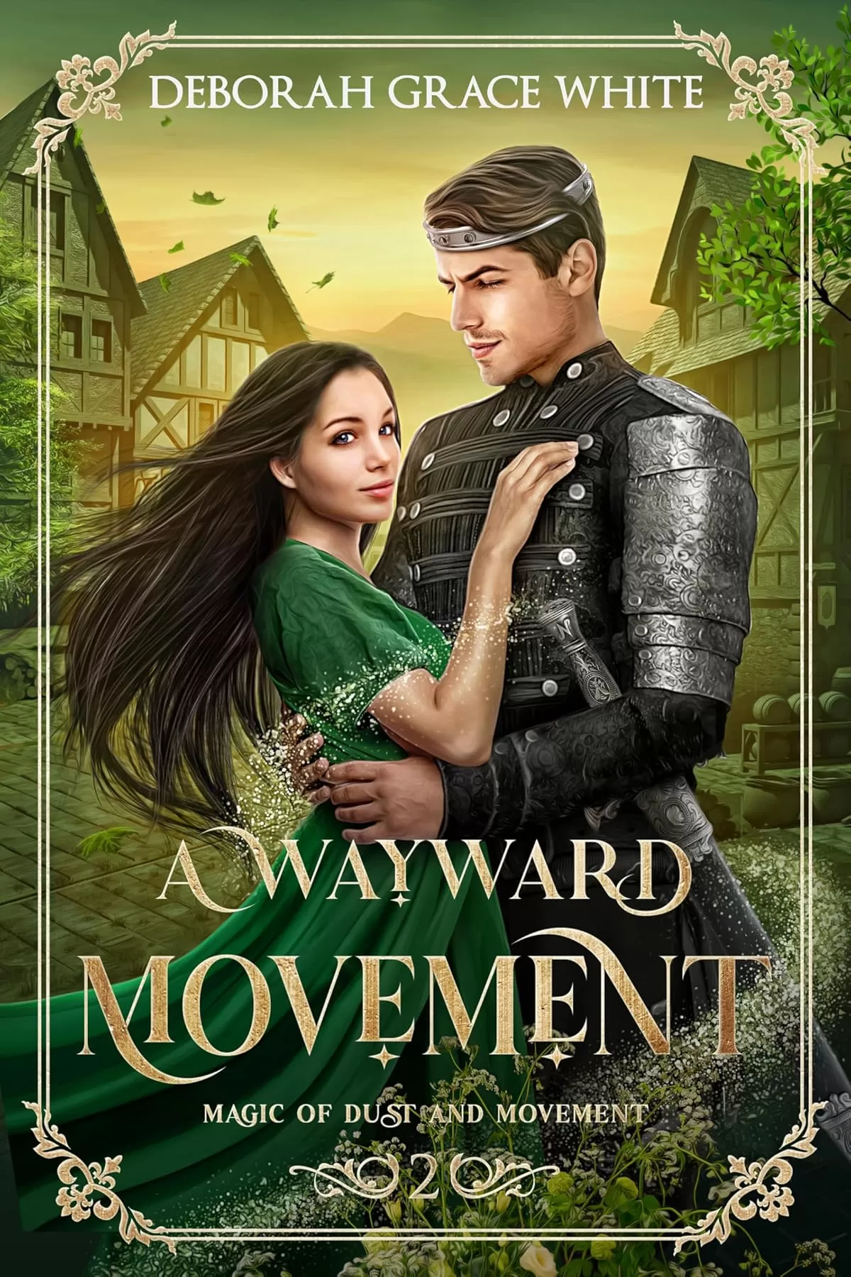 A Wayward Movement (Magic of Dust and Movement #2) by Deborah Grace White