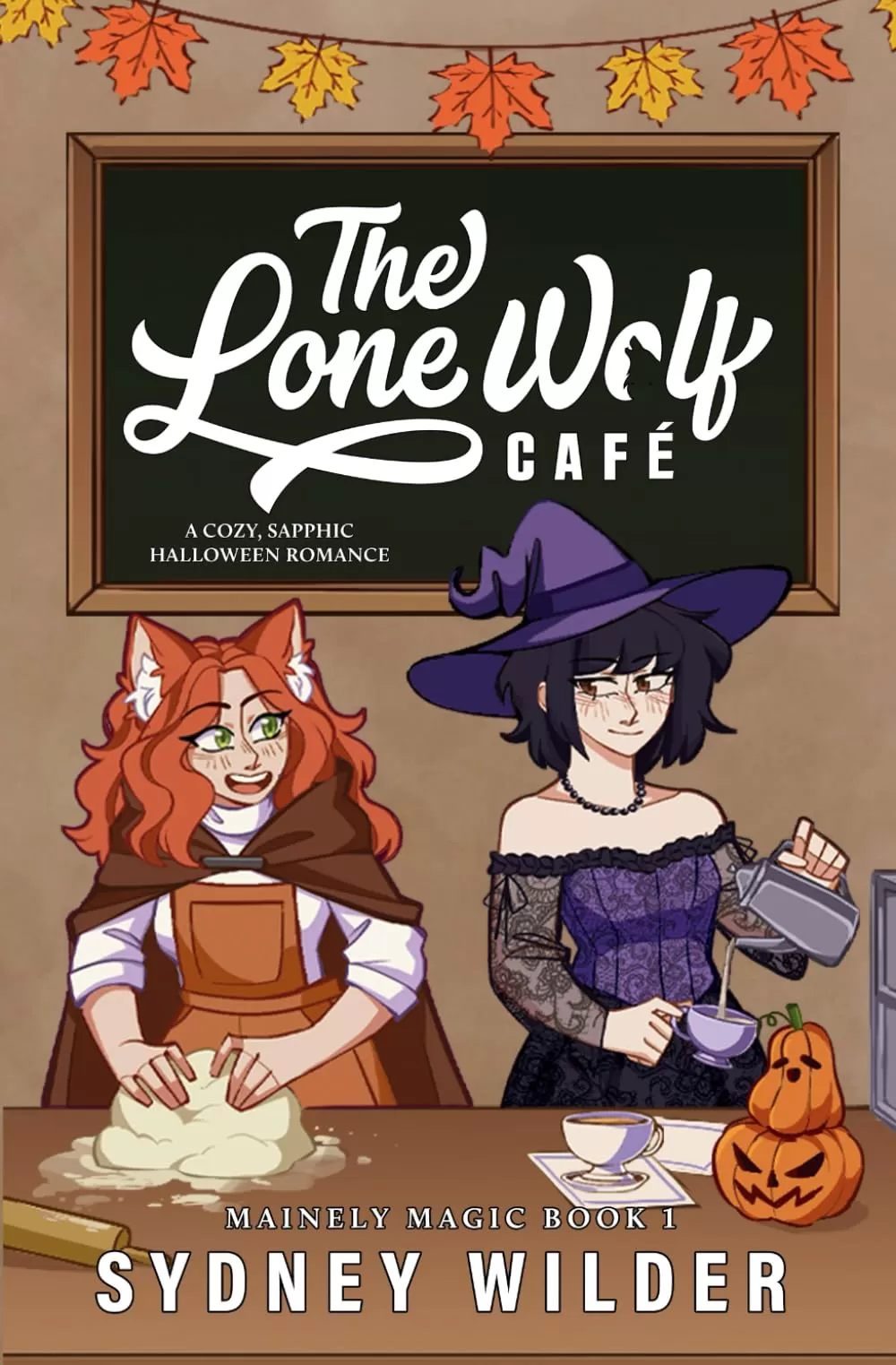 The Lone Wolf Café: A Cozy, Sapphic Paranormal Halloween Romance (Mainely Magic #1) by Sydney Wilder