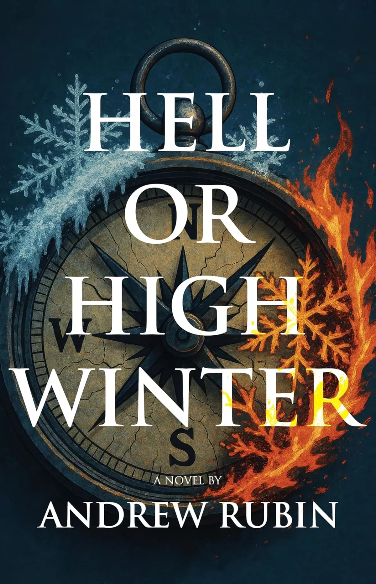Hell or High Winter (Holy Trinity #1) by Andrew Rubin