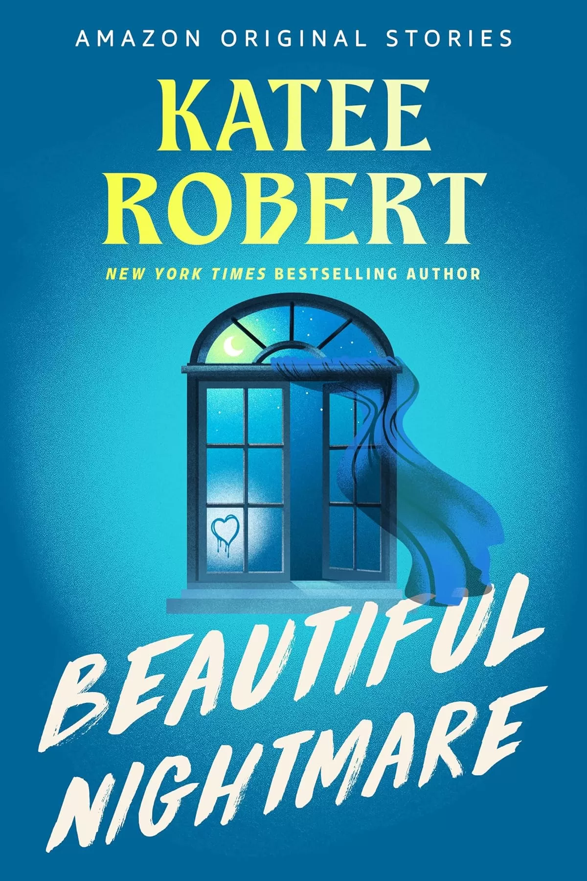 Beautiful Nightmare (Scared Sexy Collection) by Katee Robert