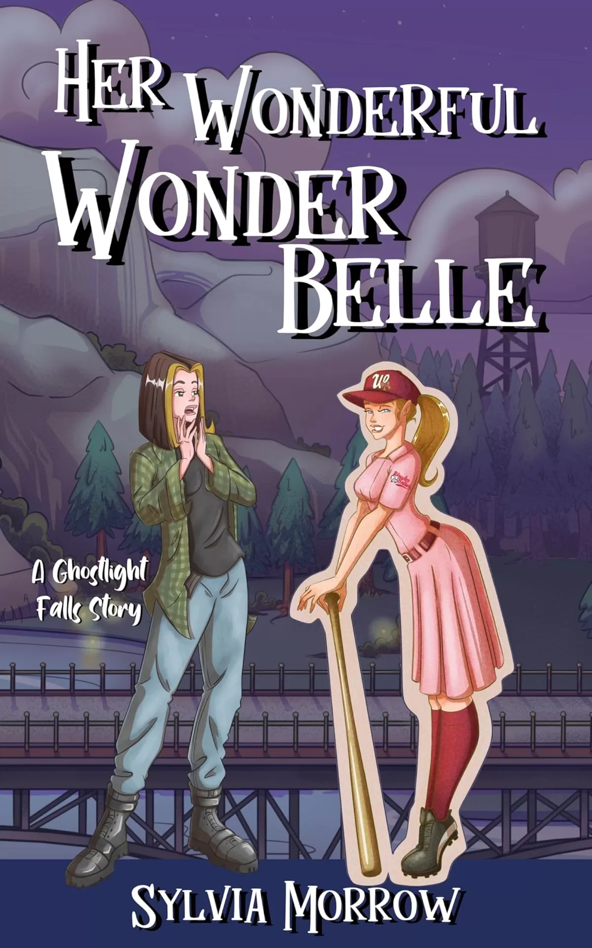 Her Wonderful Wonder Belle: A Ghostlight Falls Story (Ghostlight Falls) by Sylvia Morrow