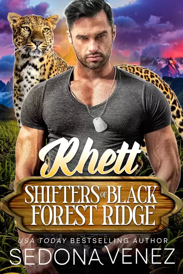 Shifters of Black Forest Ridge: Rhett (Shifters of Black Forest Ridge Romance #2) by Sedona Venez