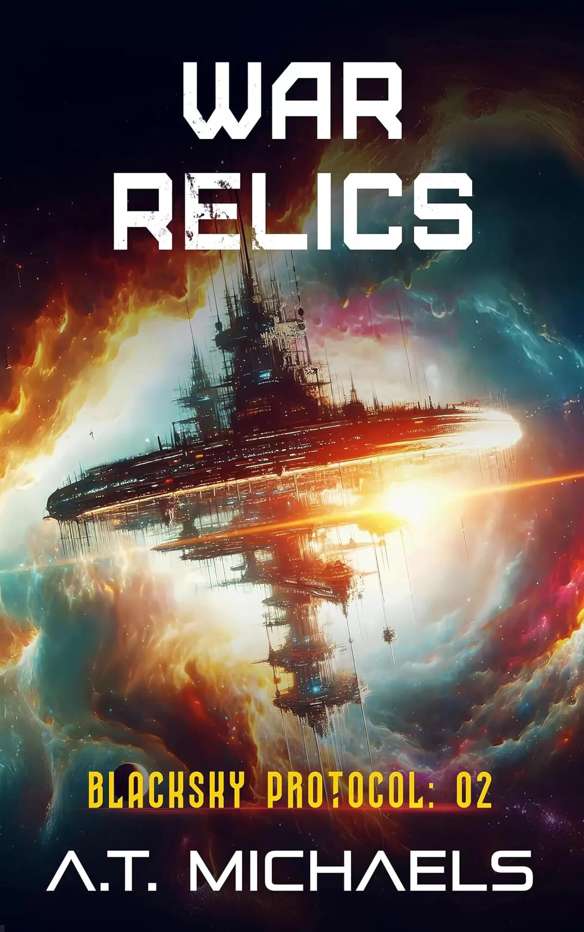 War Relics (BlackSky Protocol #2) by A.T. Michaels