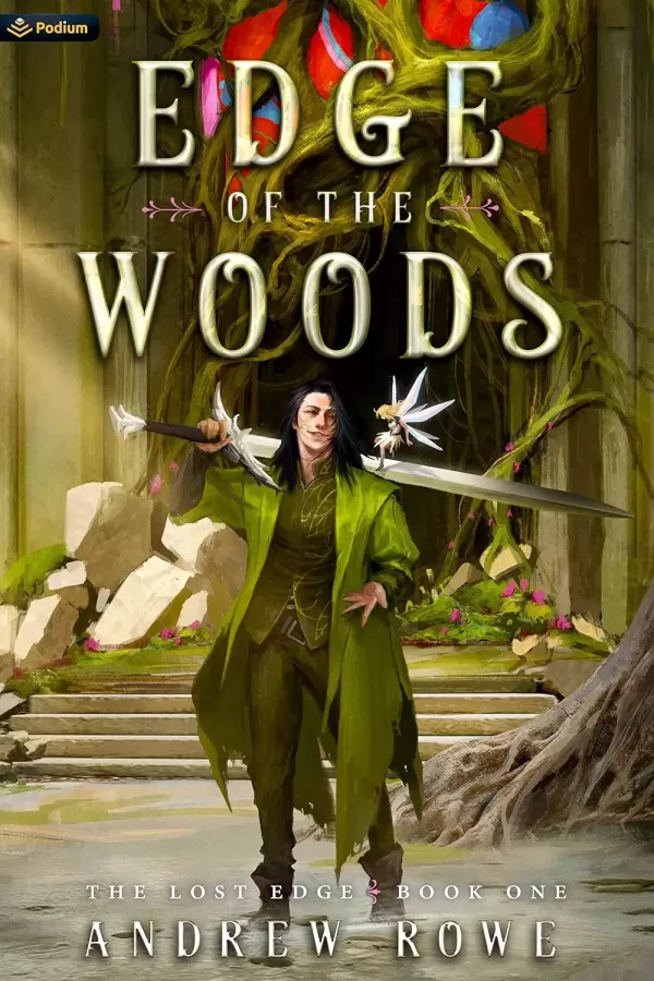 Edge of the Woods: An Epic Fantasy Adventure (The Lost Edge #1) by Andrew Rowe