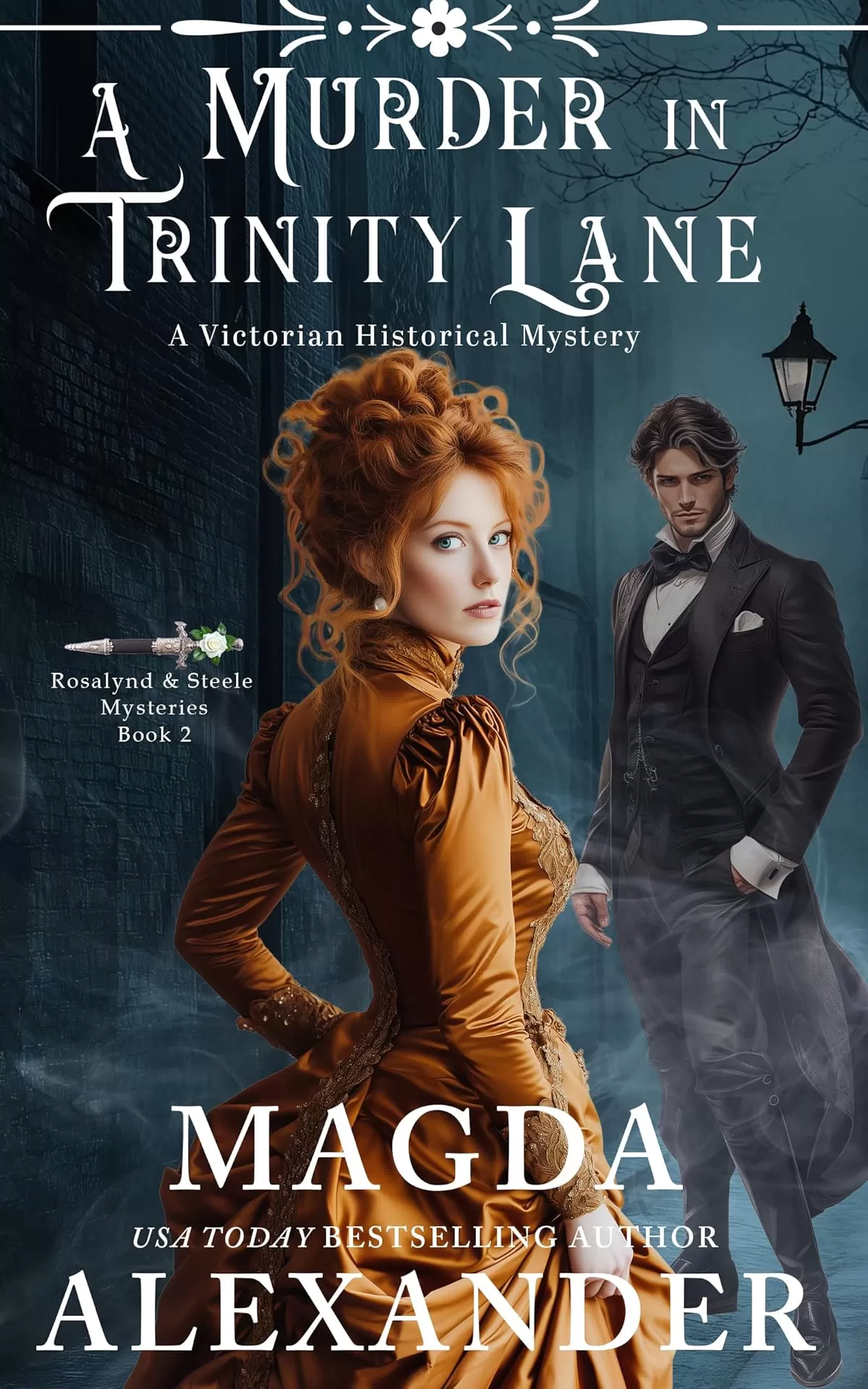 A Murder in Trinity Lane (Rosalynd and Steele Mysteries #2) by Magda Alexander