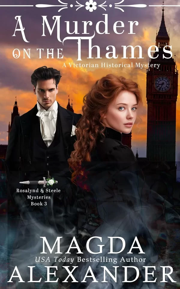A Murder on the Thames (Rosalynd and Steele Mysteries #3) by Magda Alexander