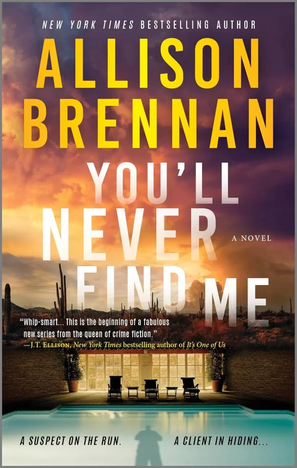 You'll Never Find Me (Angelhart Investigations #1) by Allison Brennan