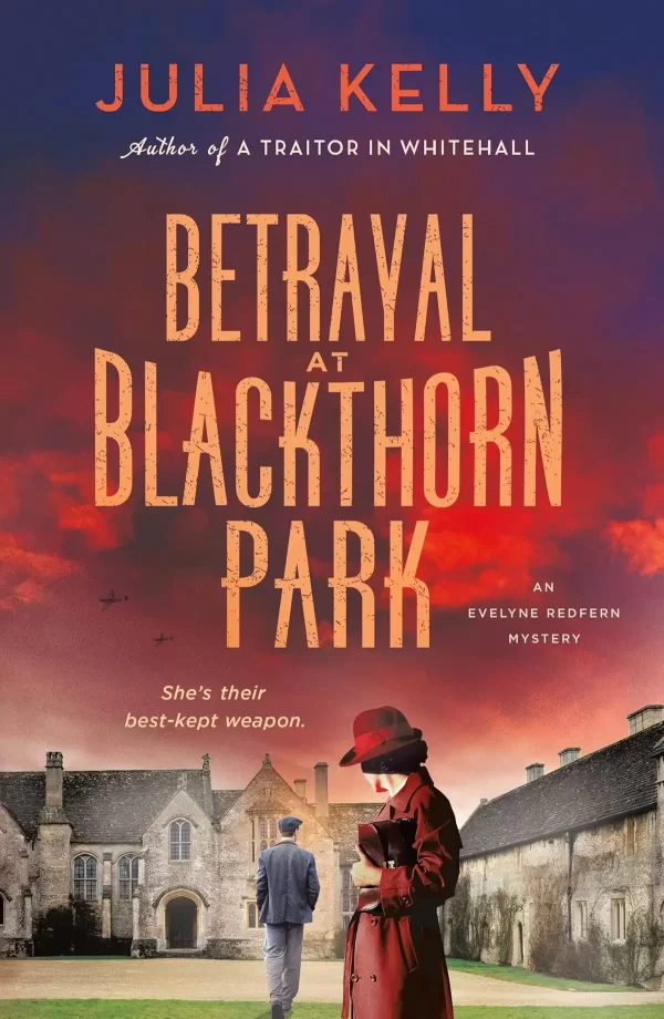 Betrayal at Blackthorn Park (Evelyne Redfern #2) by Julia Kelly