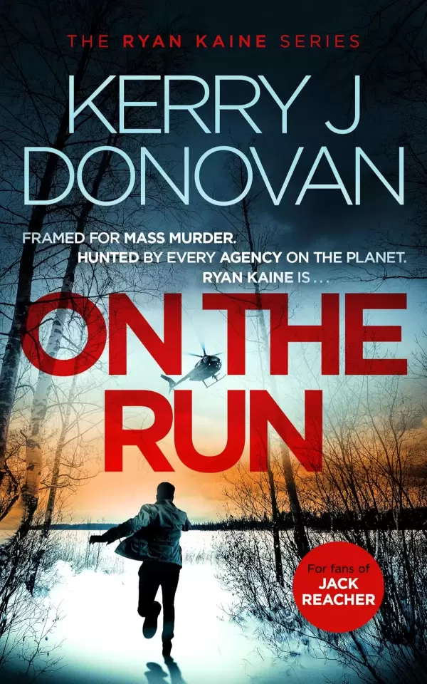 On the Run (Ryan Kaine #1) by Kerry J. Donovan