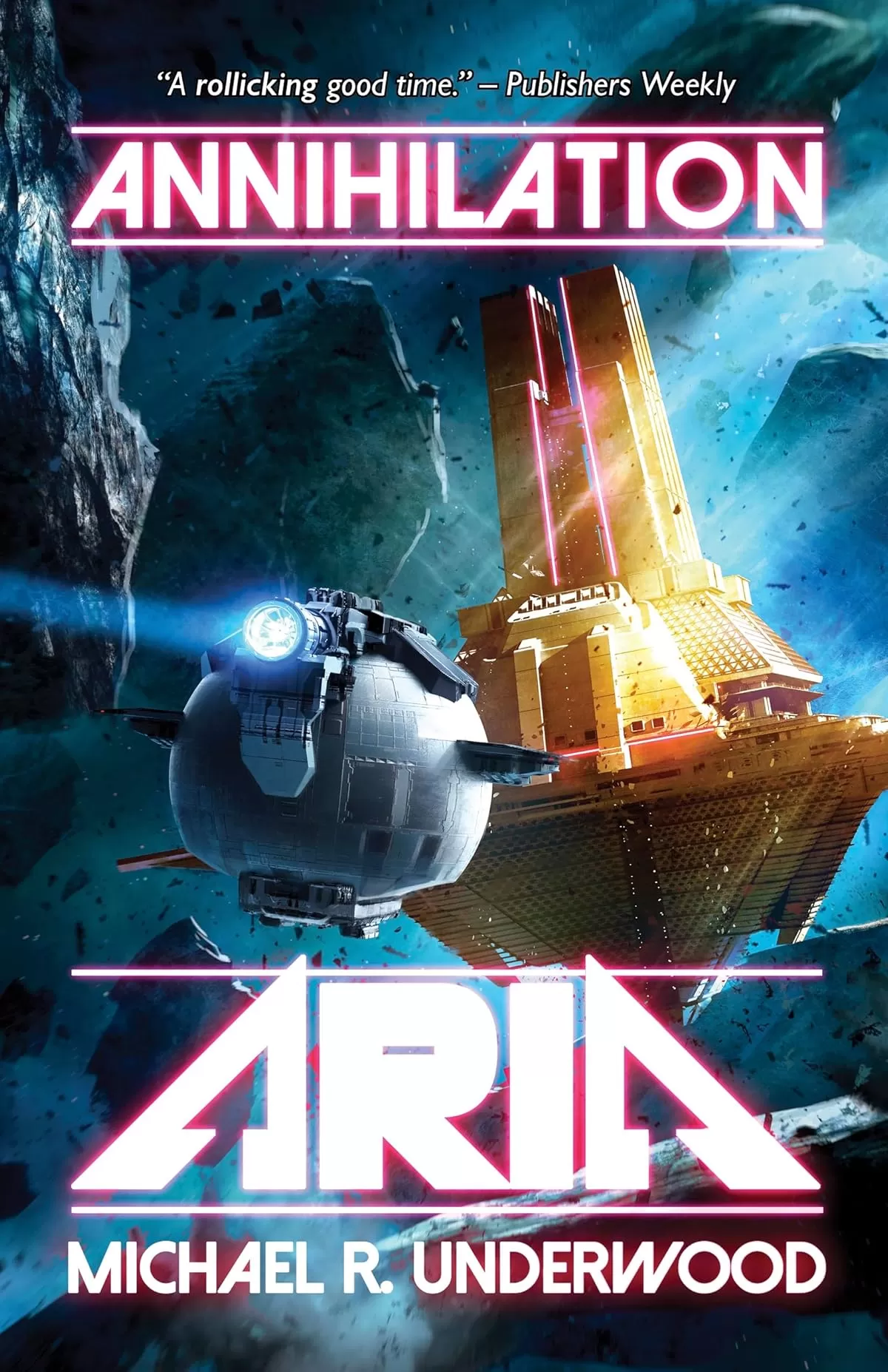 Annihilation Aria (The Space Operas #1) by Michael R Underwood