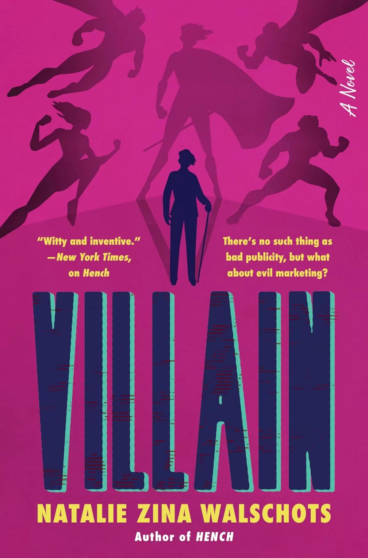 Villain (Hench #2) by Natalie Zina Walschots