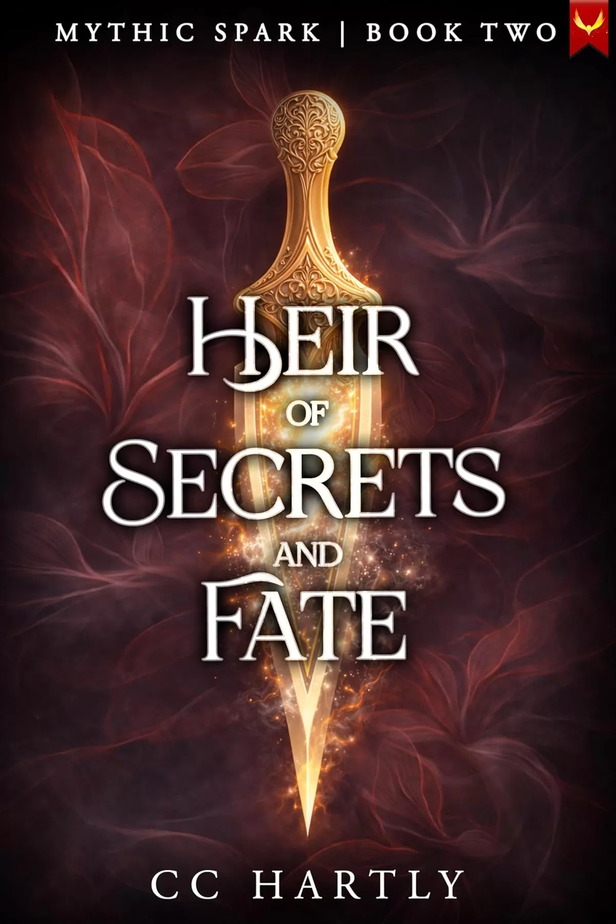 Heir of Secrets and Fate: A Fae Fantasy Romance (Mythic Spark #2) by CC Hartly