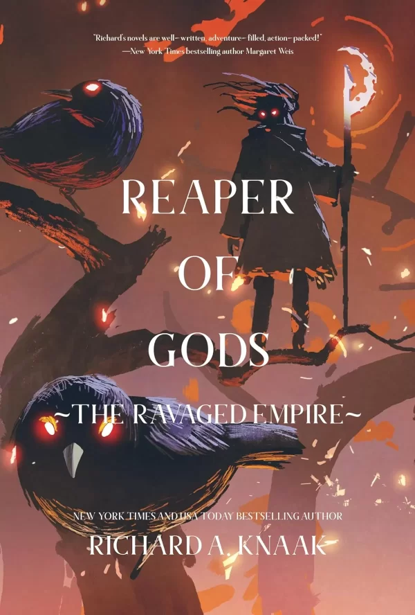Reaper of Gods (The Ravaged Empire #1) by Richard A. Knaak