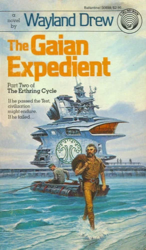 The Gaian Expedient (The Erthring Cycle #2) by Wayland Drew