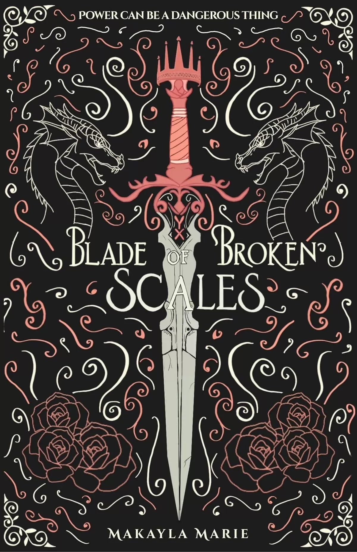 Blade of Broken Scales (The Wilting Throne Saga #1) by Makayla Marie