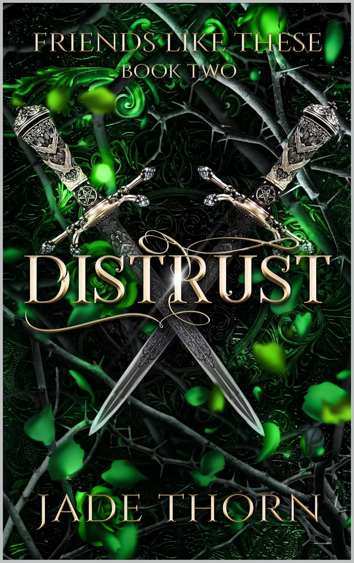 Distrust (Friends Like These #2) by Jade Thorn