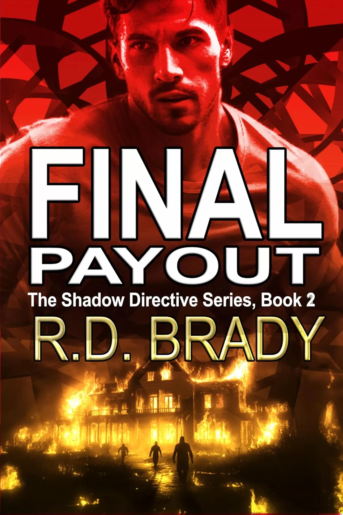 Final Payout (The Shadow Directive #2) by R.D. Brady