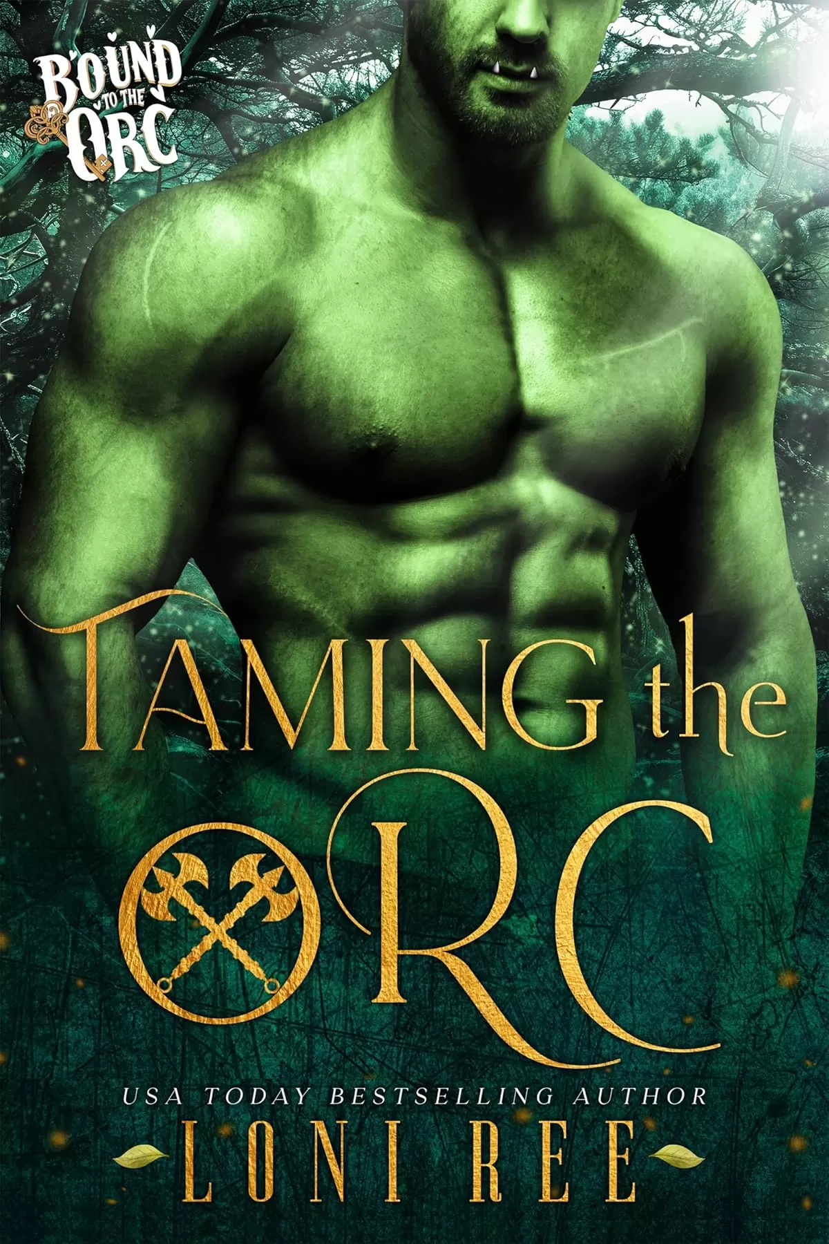Taming the Orc (Bound to the Orc #1) by Loni Ree
