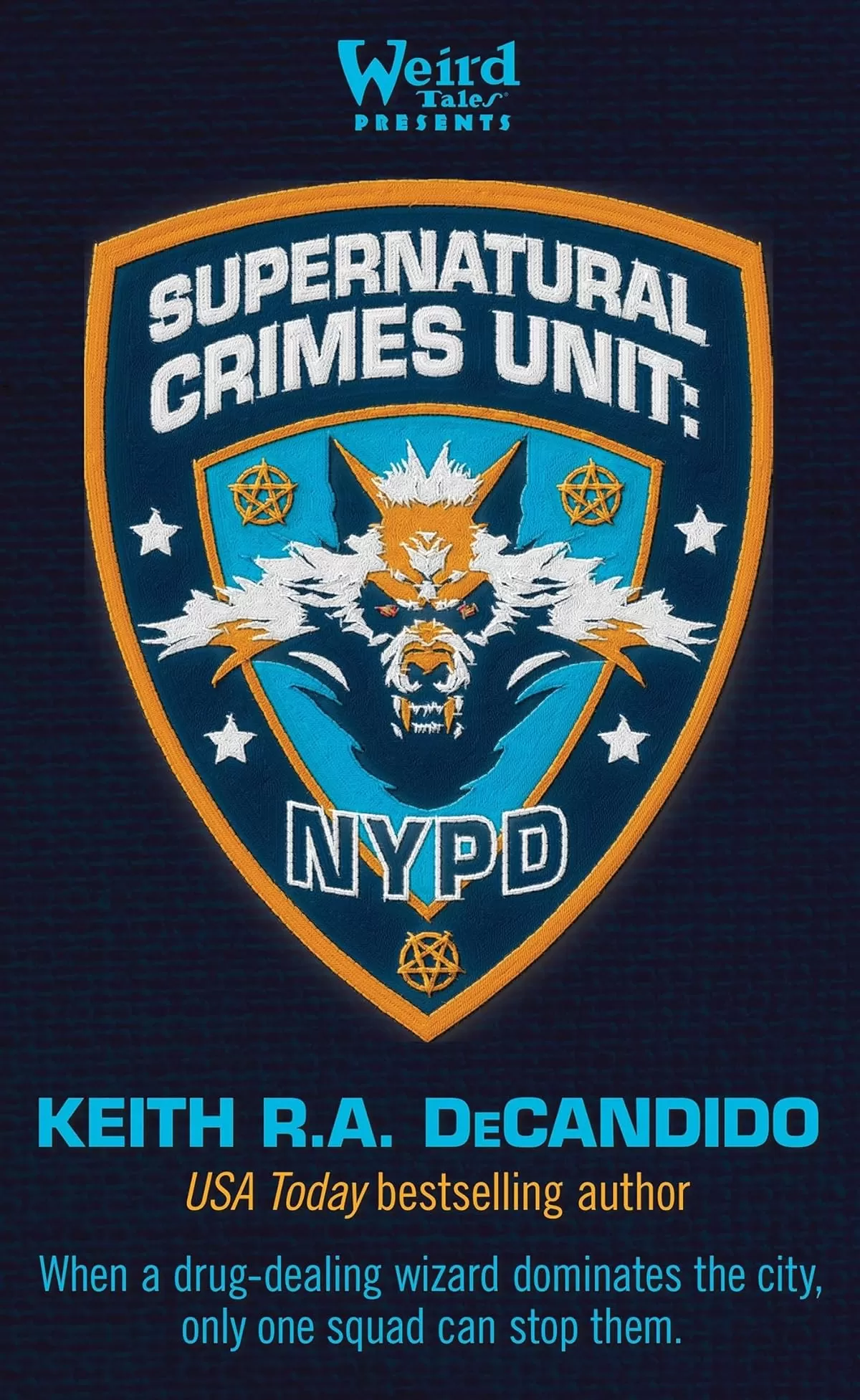 Supernatural Crimes Unit: NYPD: The Thin Blue Ley-Line (The Supernatural Crimes Unit #1) by Keith R. A. DeCandido