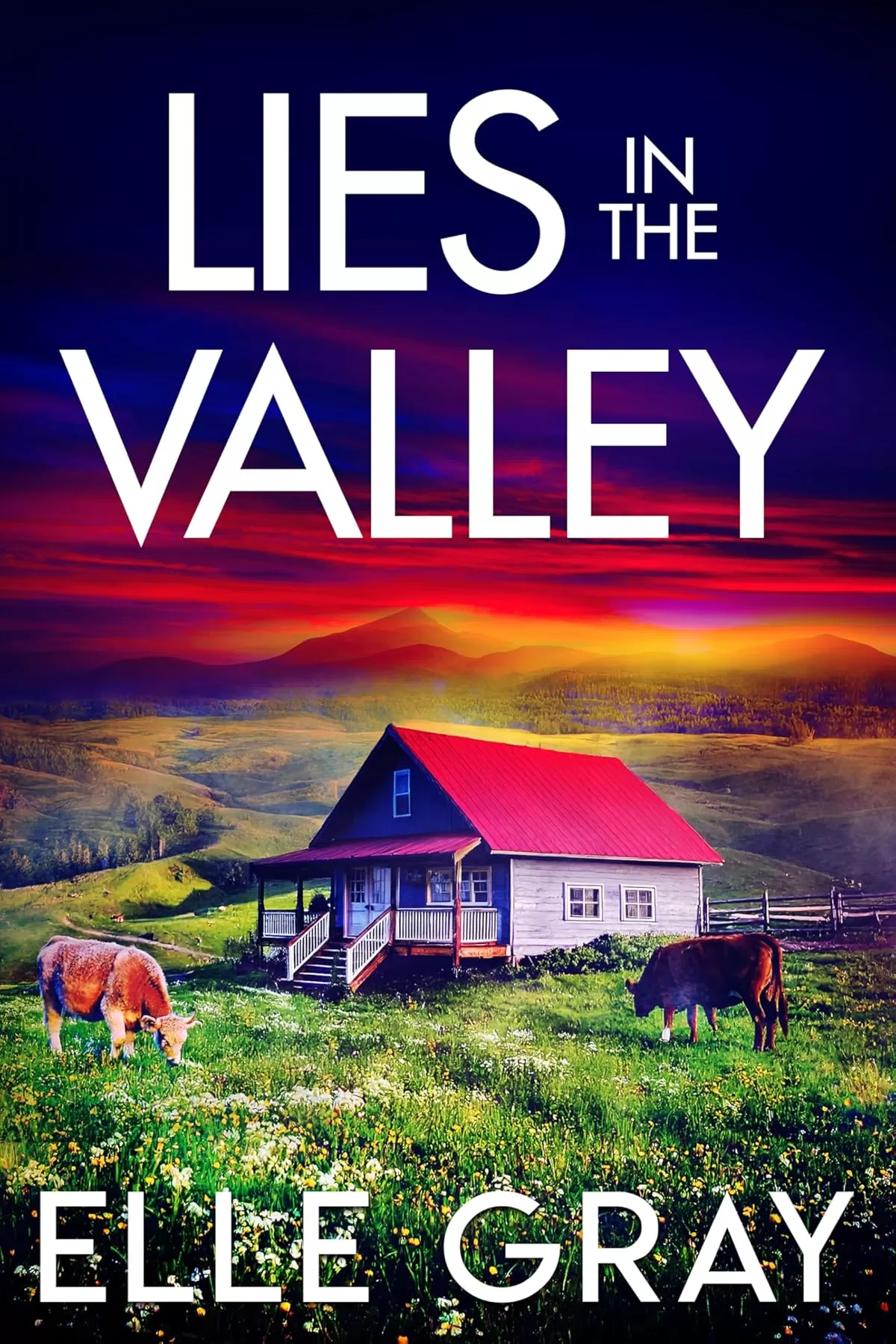 Lies in the Valley (A Sapphire Valley Mystery #4) by Elle Gray