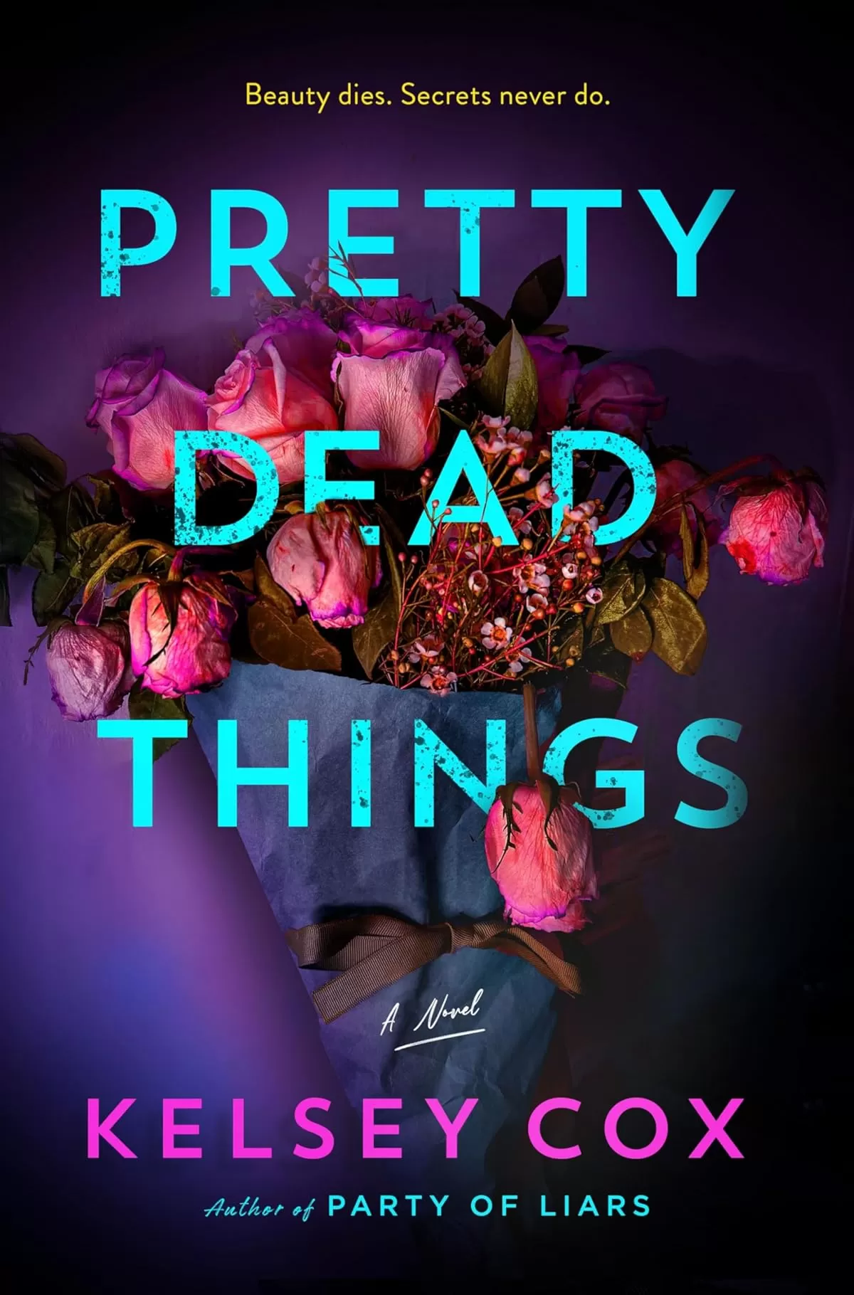 Pretty Dead Things by Kelsey Cox