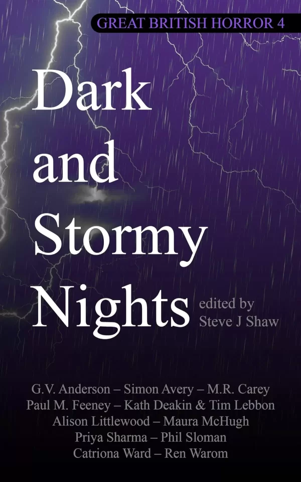 Dark and Stormy Nights: Great British Horror 4 (Something Peculiar #4) by Steve J Shaw