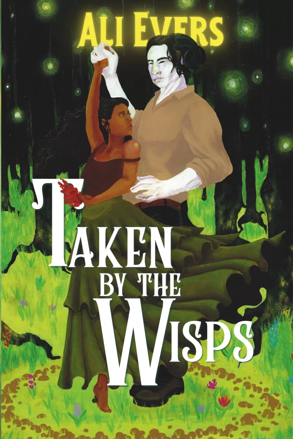 Taken by the Wisps (Monstrous Things and Fairy Rings #1) by Ali Evers