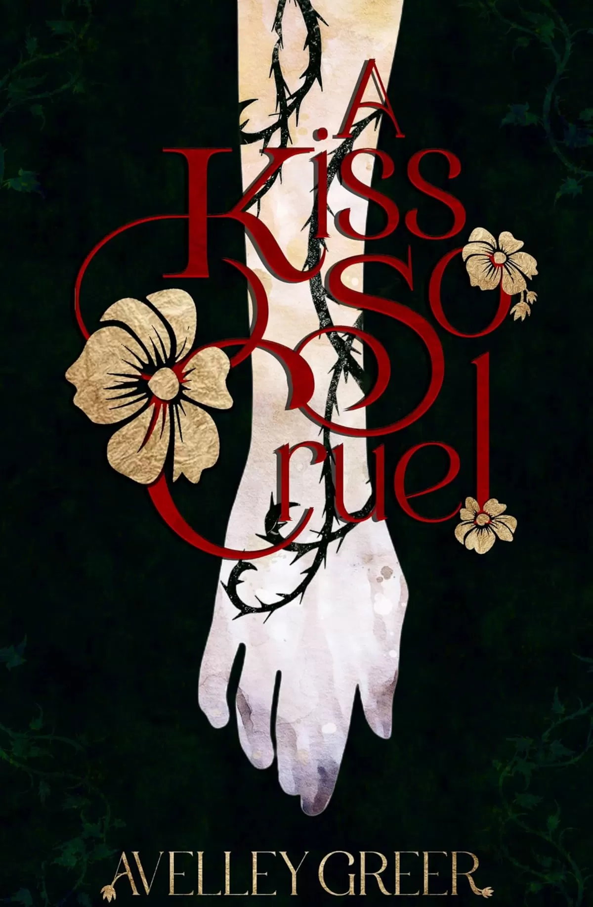 A Kiss So Cruel