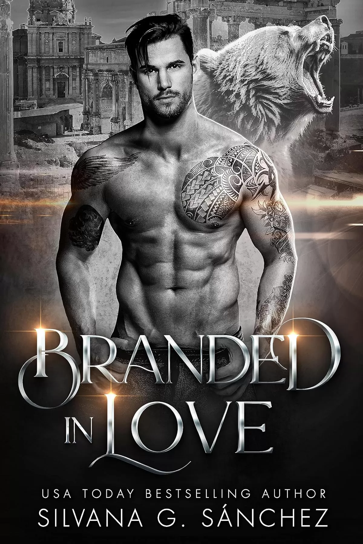 Branded in Love: A Bear Shifter Romance (Bad Boy Shifters of the Unnatural Brethren #1) by Silvana G. Sánchez
