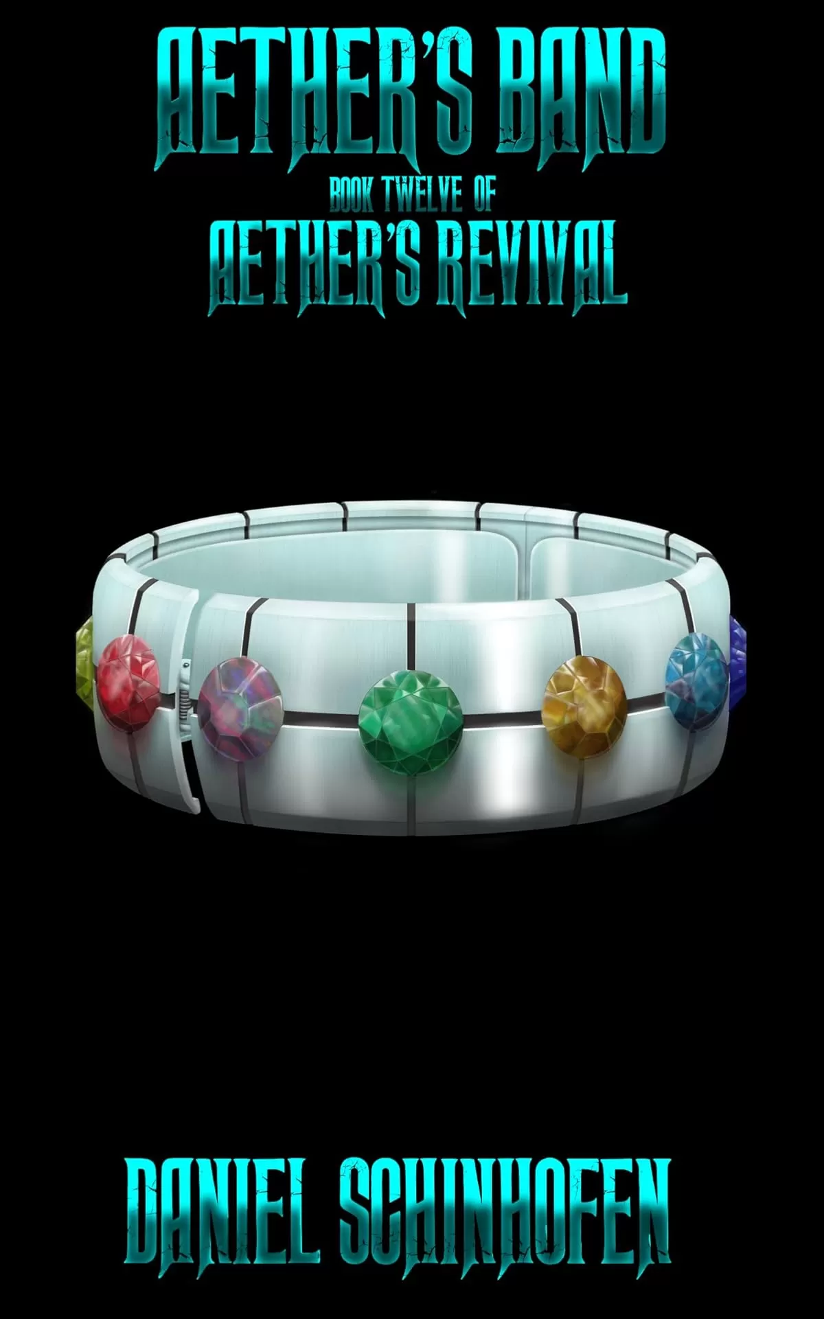 Aether's Band (Aether's Revival #12) by Daniel Schinhofen
